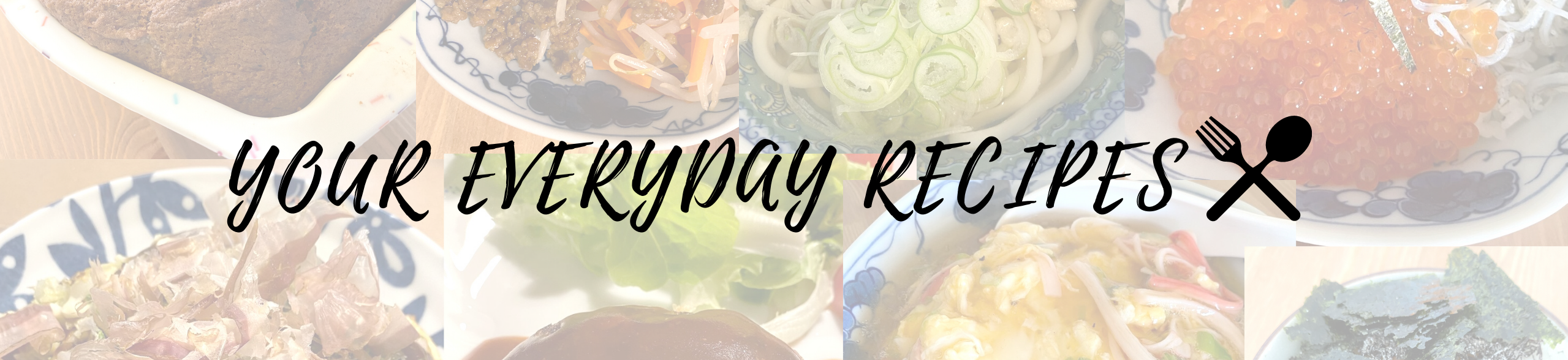 Your Everyday Recipes